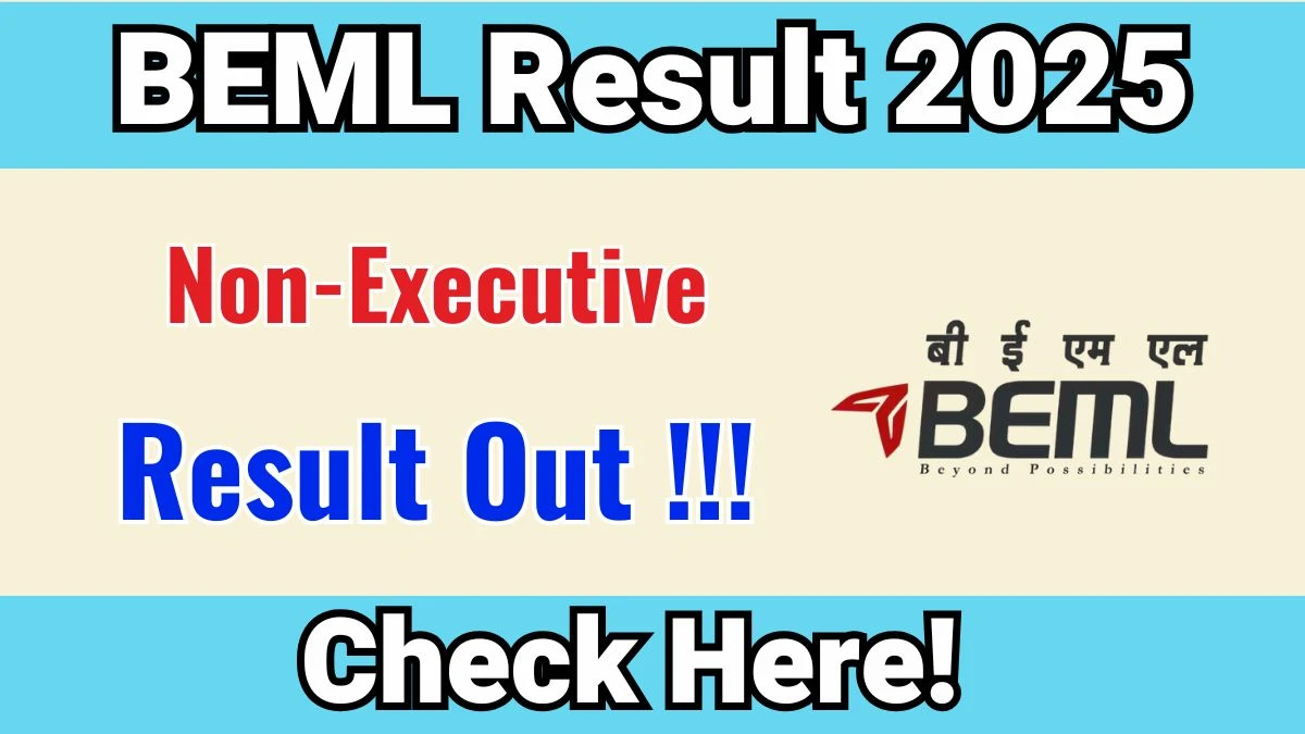 BEML Non-Executive Result 2025 OUT at bemlindia.in - Download Link Here