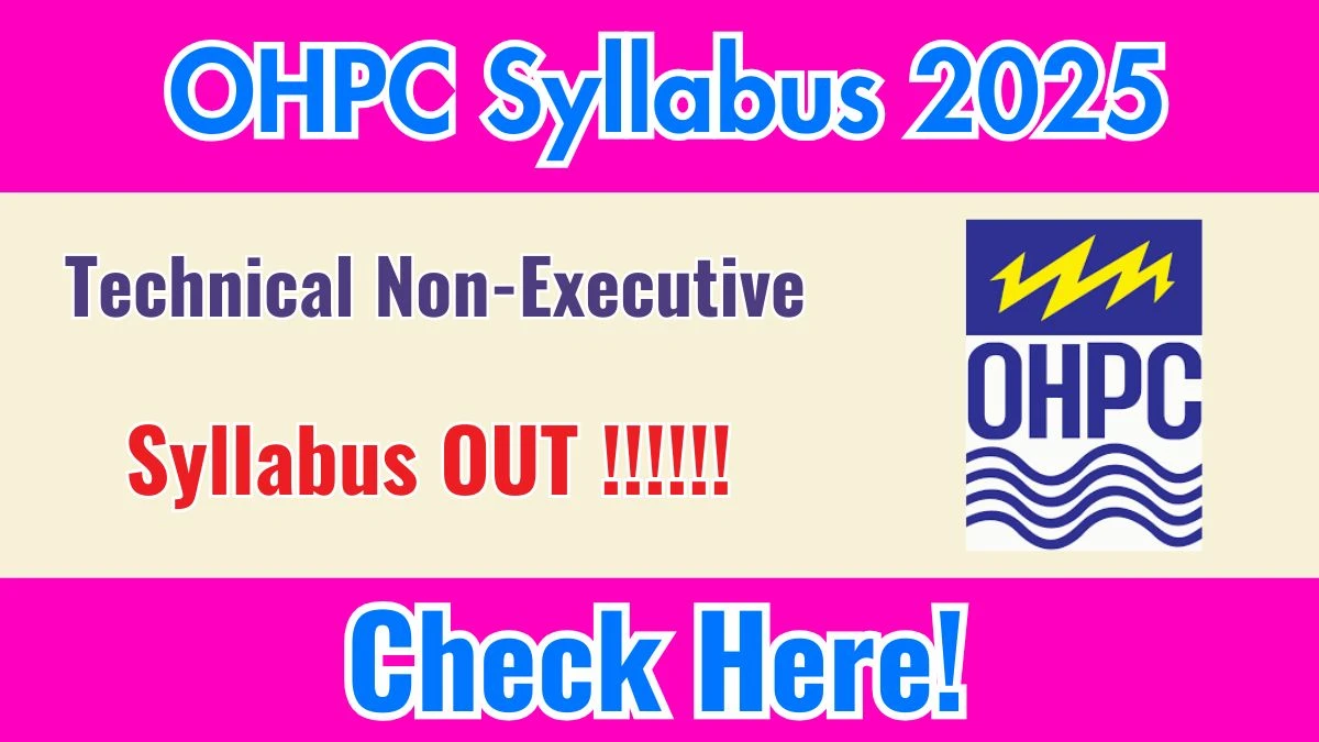 OHPC TNE Syllabus 2025 OUT Download PDF at ohpcltd.com