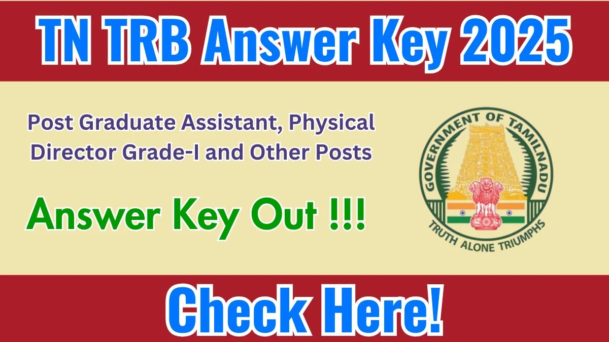 TN TRB Graduate Assistant, Physical Director and Other posts Answer Key 2025 OUT Download Link Available