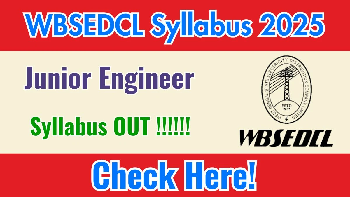 WBSEDCL JE Syllabus 2025 OUT Download PDF at wbsedcl.in