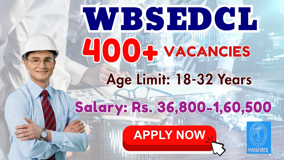 WBSEDCL Assistant Manager, Junior Engineer Recruitment 2025: Apply for 447 Posts