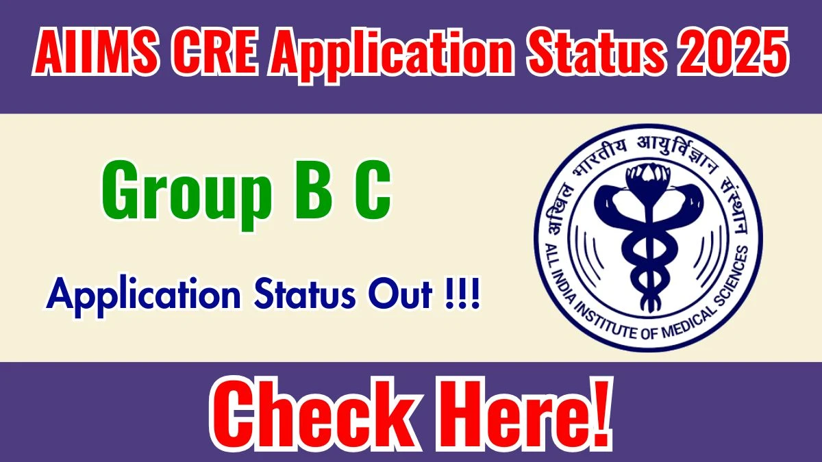 Download AIIMS CRE Group B, C Admit Card 2025 OUT at aiimsexams.ac.in