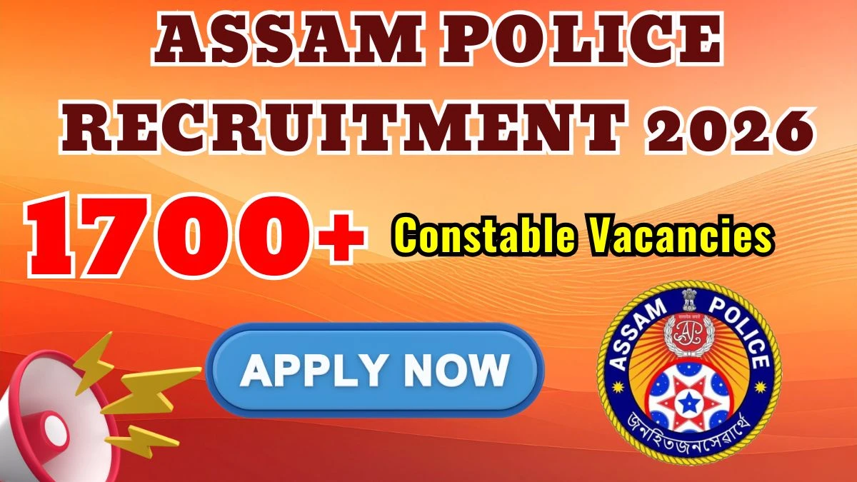 Assam Police Constable Recruitment 2025: Apply for 1715 Posts