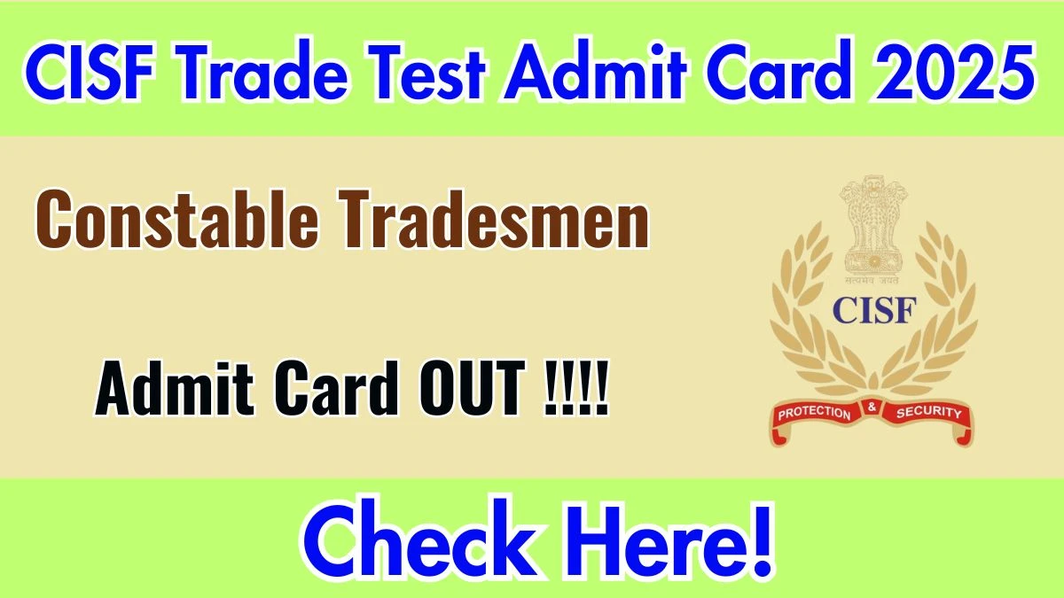 CISF Constable (Tradesmen) Result 2025 OUT at cisfrectt.cisf.gov.in - Download Link Here