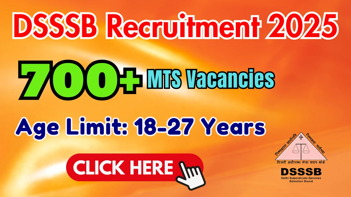 DSSSB Multi Tasking Staff Recruitment 2025: Apply for 714 Posts