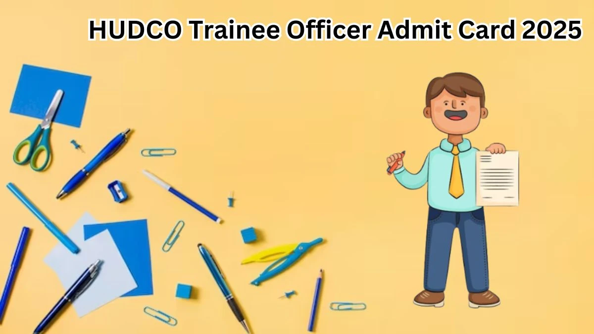 Download HUDCO Trainee Officer Admit Card 2025 OUT at hudco.org.in