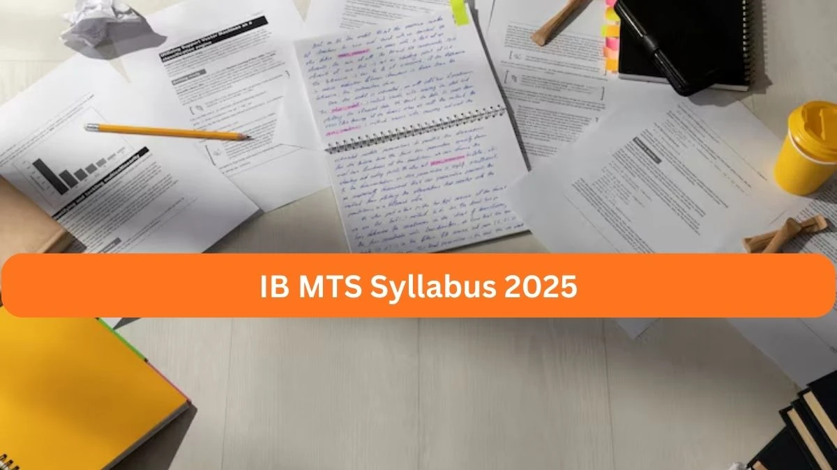 IB MTS Syllabus 2025 OUT Download PDF at mha.gov.in