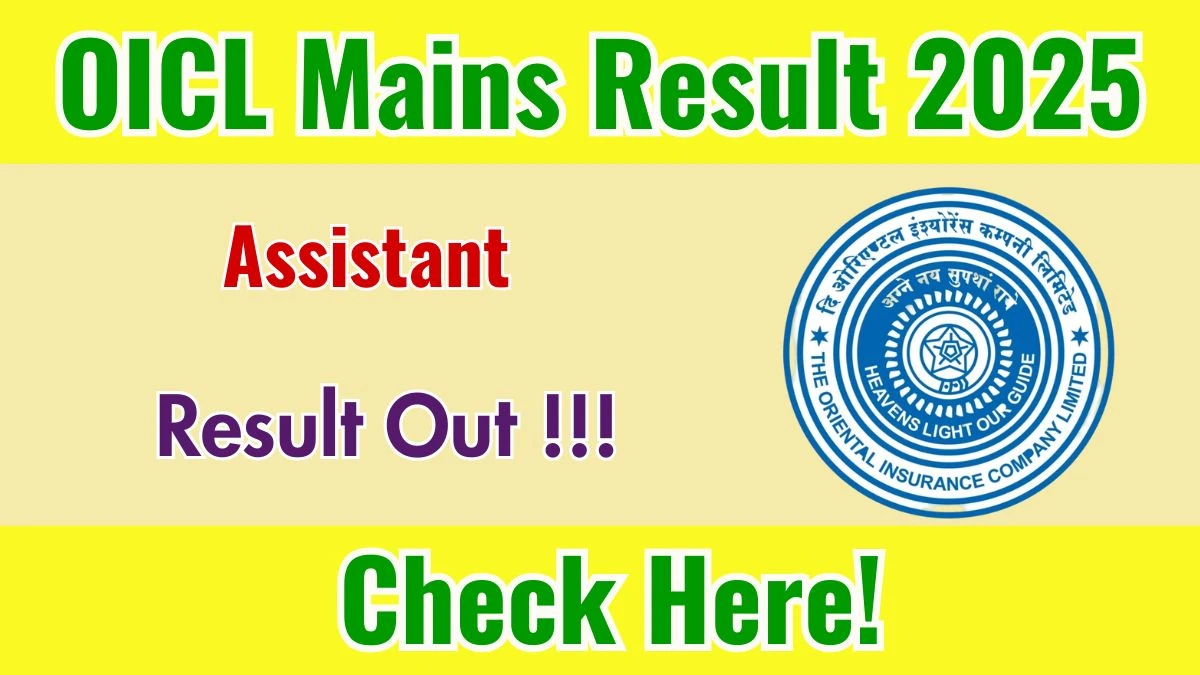 OICL Assistant Result 2025 OUT at orientalinsurance.org.in - Download Link Here