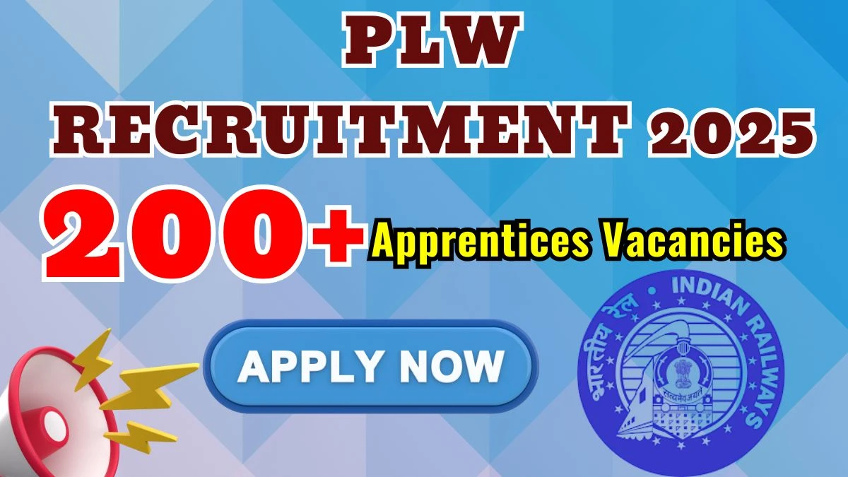 PLW Act Apprentice Recruitment 2025: Apply for 225 Posts