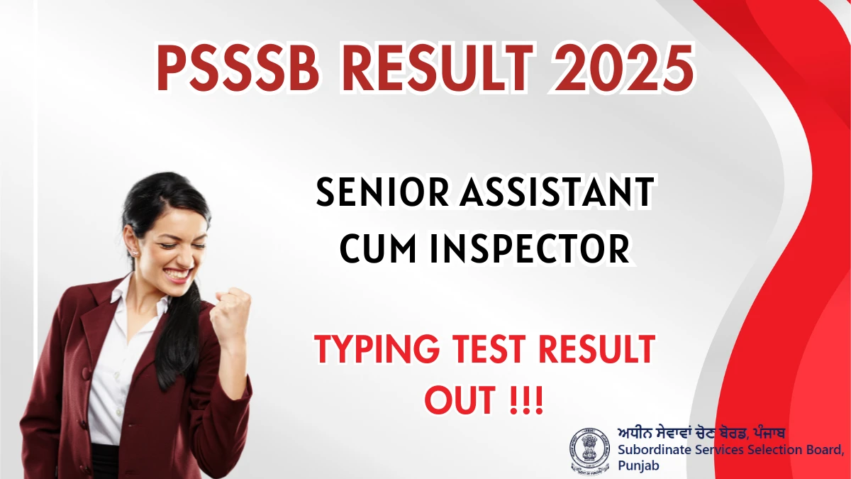 PSSSB Senior Assistant cum Inspector Result 2025 OUT at sssb.punjab.gov.in - Download Link Here