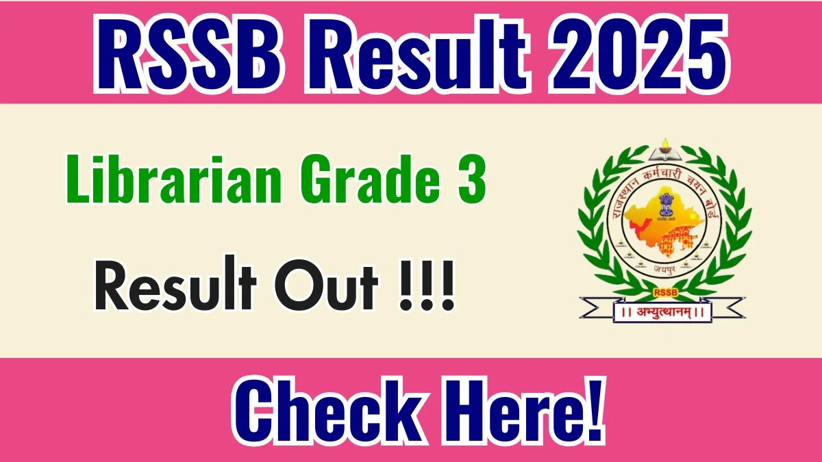 RSSB Librarian Grade 3 Result 2025 OUT at rssb.rajasthan.gov.in - Download Link Here