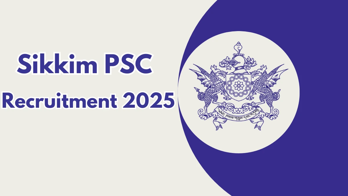 Sikkim PSC Sub Inspector, Excise Recruitment 2025: Apply for 09 Posts