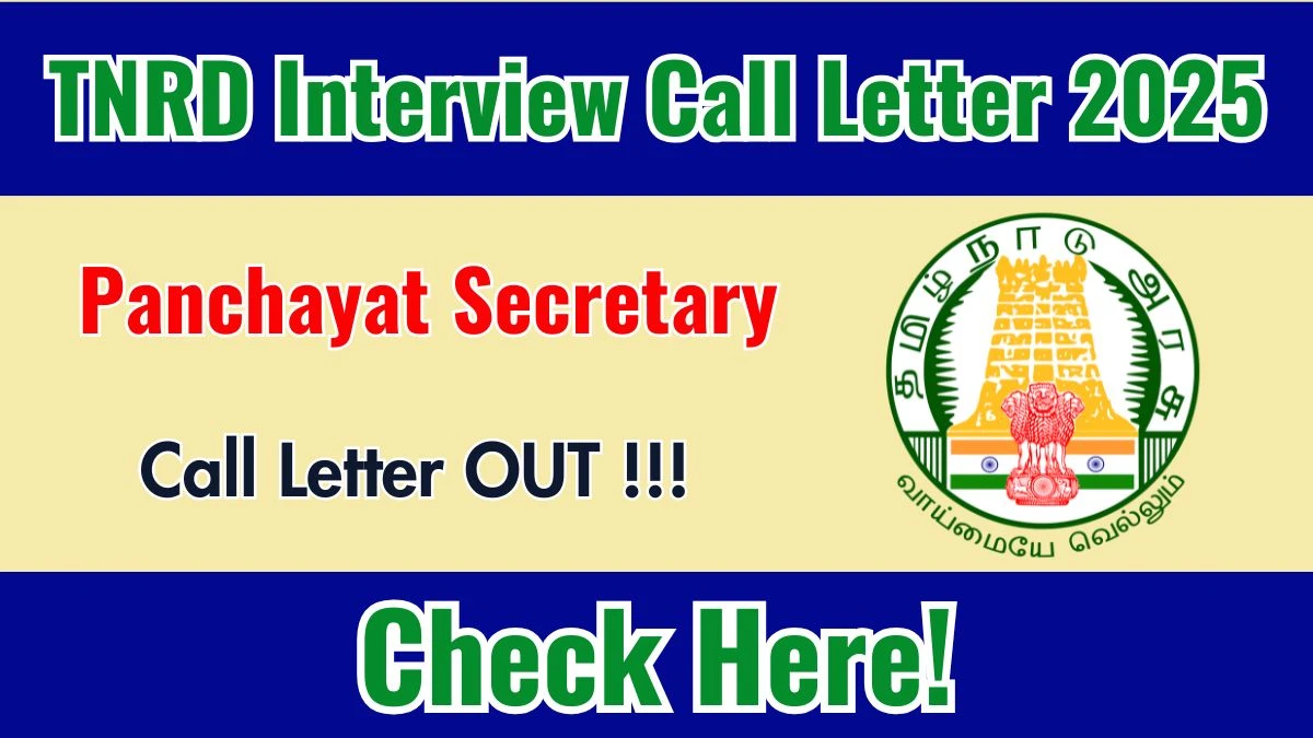 Download TNRD Panchayat Secretary Admit Card 2025 OUT at tnrd.tn.gov.in