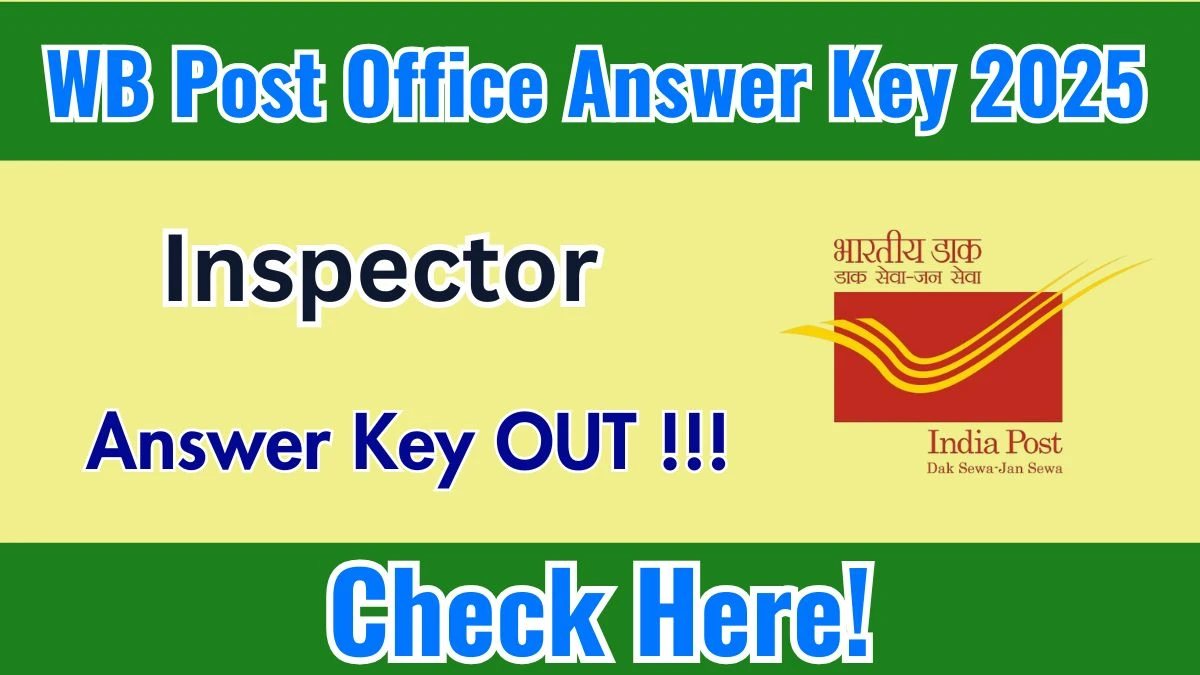 WB Post Office Inspector Answer Key 2025 OUT Download Link Available