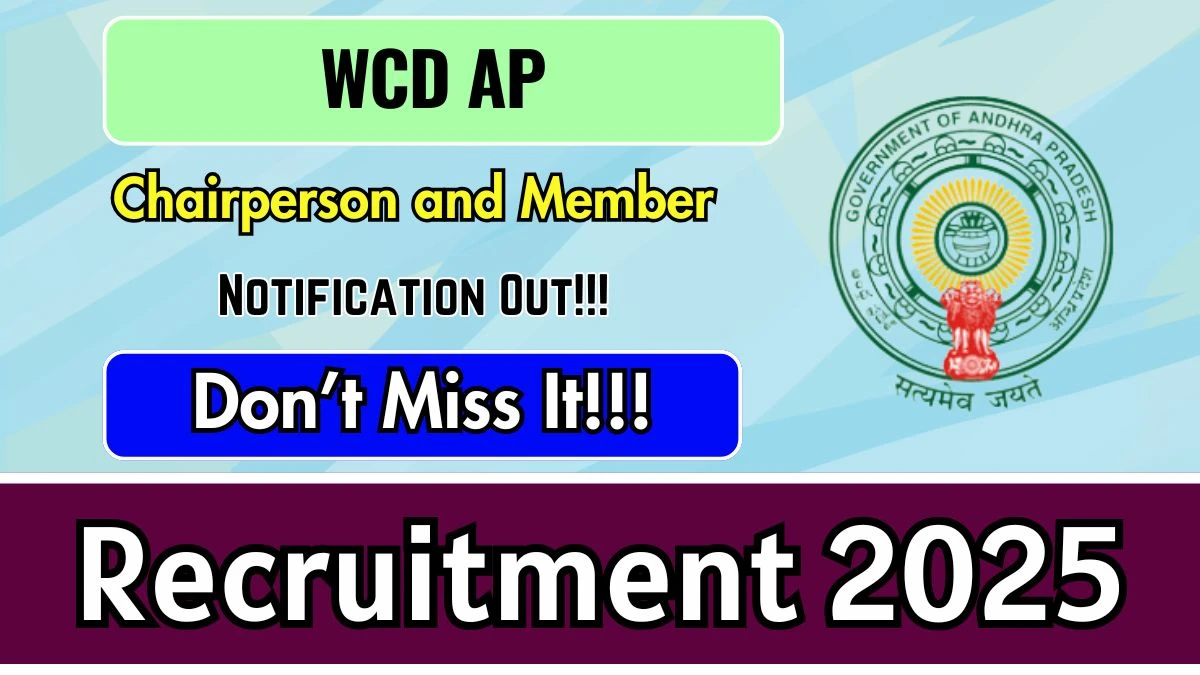 WCD AP Chairperson and Member Recruitment 2025: Apply for 182 Posts