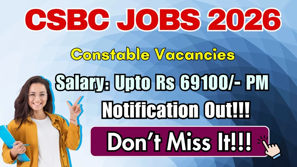 CSBC Constable Recruitment 2026: Apply for 83 Posts