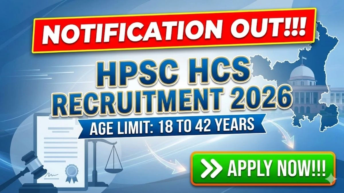 HPSC HCS Recruitment 2026: Apply for 102 Posts