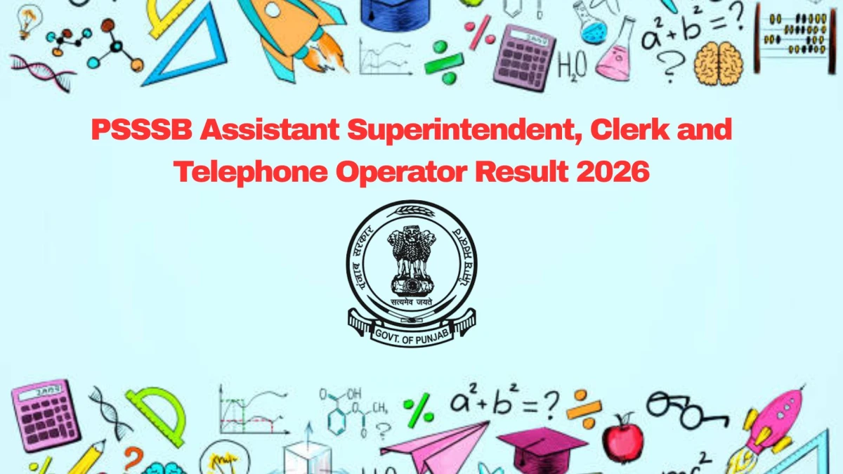 PSSSB Assistant Superintendent, Clerk and Other Post Result 2026 OUT at sssb.punjab.gov.in - Download Link Here