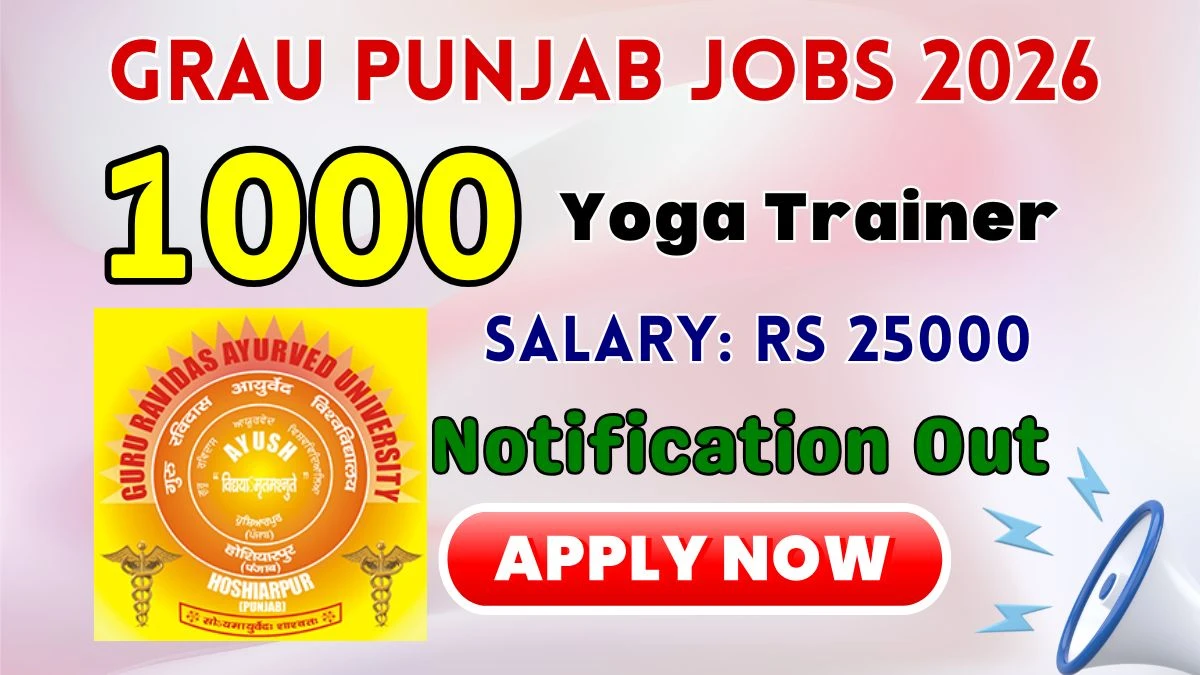 GRAU Punjab Trainer Recruitment 2026: Apply for 1000 Posts