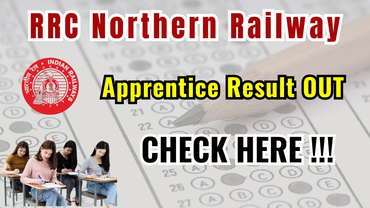 RRC Northern Railway Act Apprentice Result 2026 OUT at https://rrcnr.org/ - Download Link Here