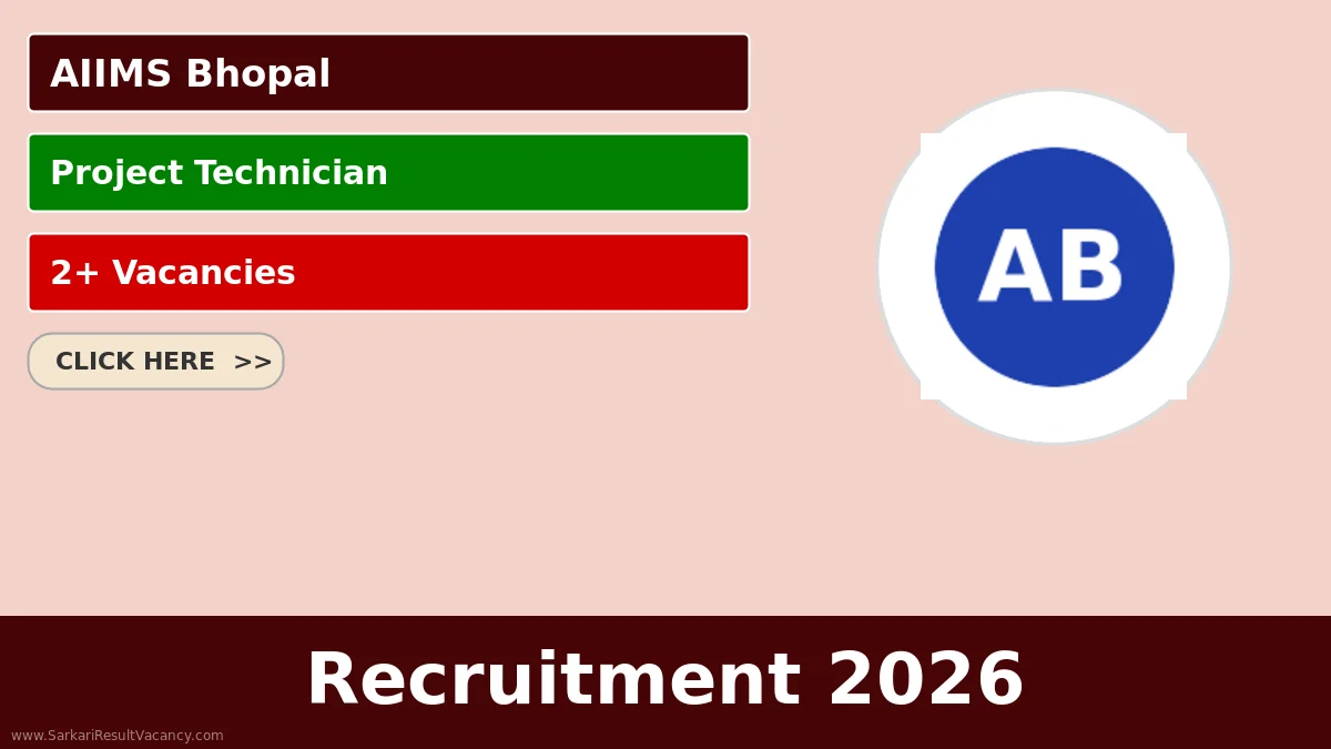 AIIMS Bhopal Project Technician & Data Entry Operator Recruitment 2026 - 2 Vacancies
