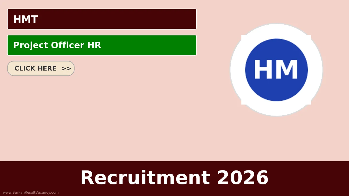 HMT Machine Tools Recruitment 2026