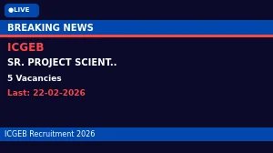 ICGEB Recruitment 2026 - Apply Online for Sr. Project Scientist Posts