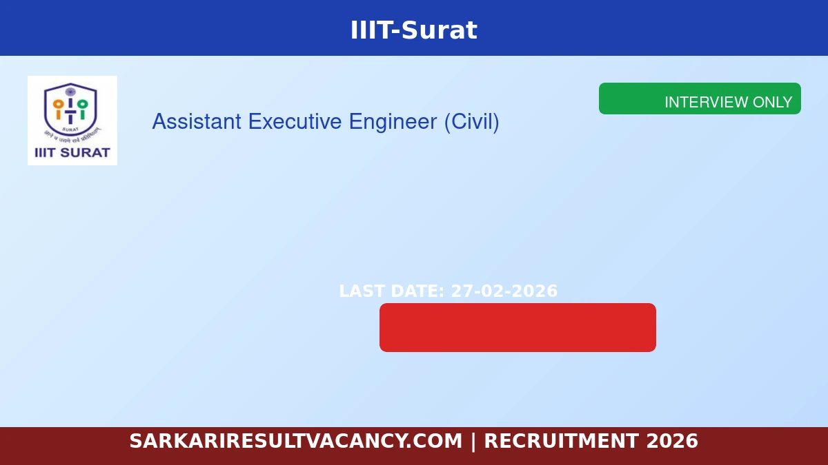 IIIT Surat Recruitment 2026 - Assistant Executive Engineer (Civil)
