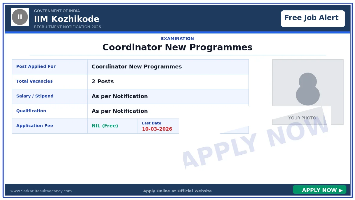 IIM Kozhikode Coordinator New Programmes Recruitment 2026 - 2 Vacancies