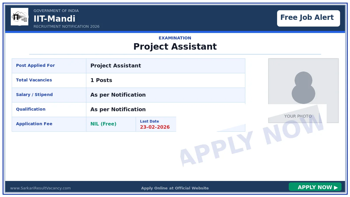 IIT Mandi Project Assistant Recruitment 2026