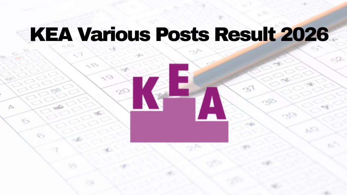 KEA Various Posts Result 2026 OUT at karnataka.gov.in - Download Link Here