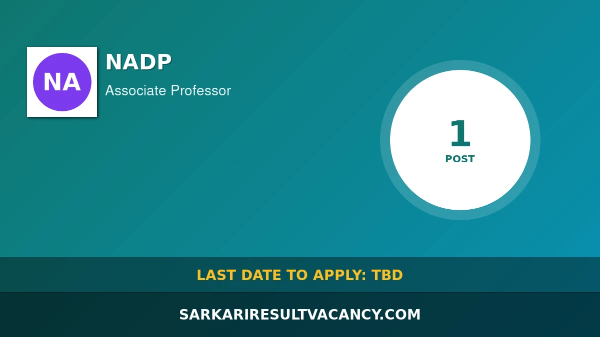 NADP Recruitment 2026 - Associate Professor (1 Vacancy)
