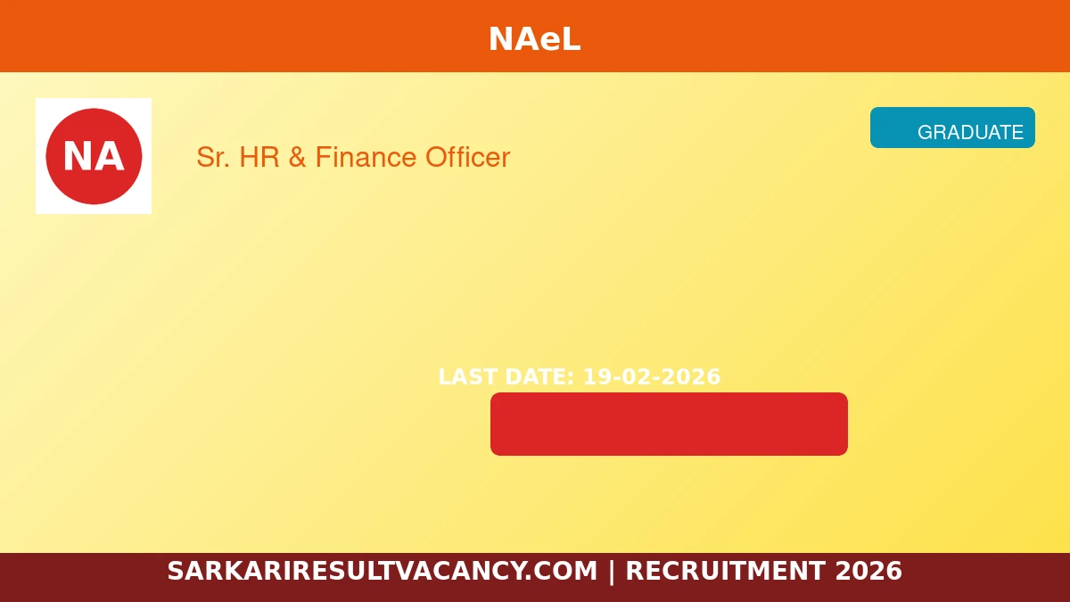 NAeL Recruitment 2026 - Senior Officers (2 Vacancies)