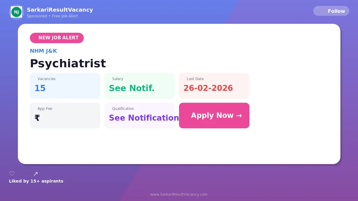 NHM J&K Psychiatrist Recruitment 2026 - 15 Vacancies