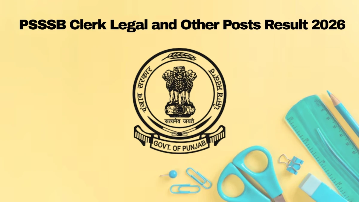 PSSSB Clerk Legal, DDI Grade II and Other Post Result 2026 OUT at sssb.punjab.gov.in - Download Link Here