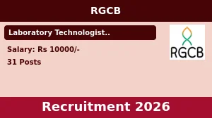 RGCB Laboratory Technologist Intern Recruitment 2026 - Apply Online for 31 Posts