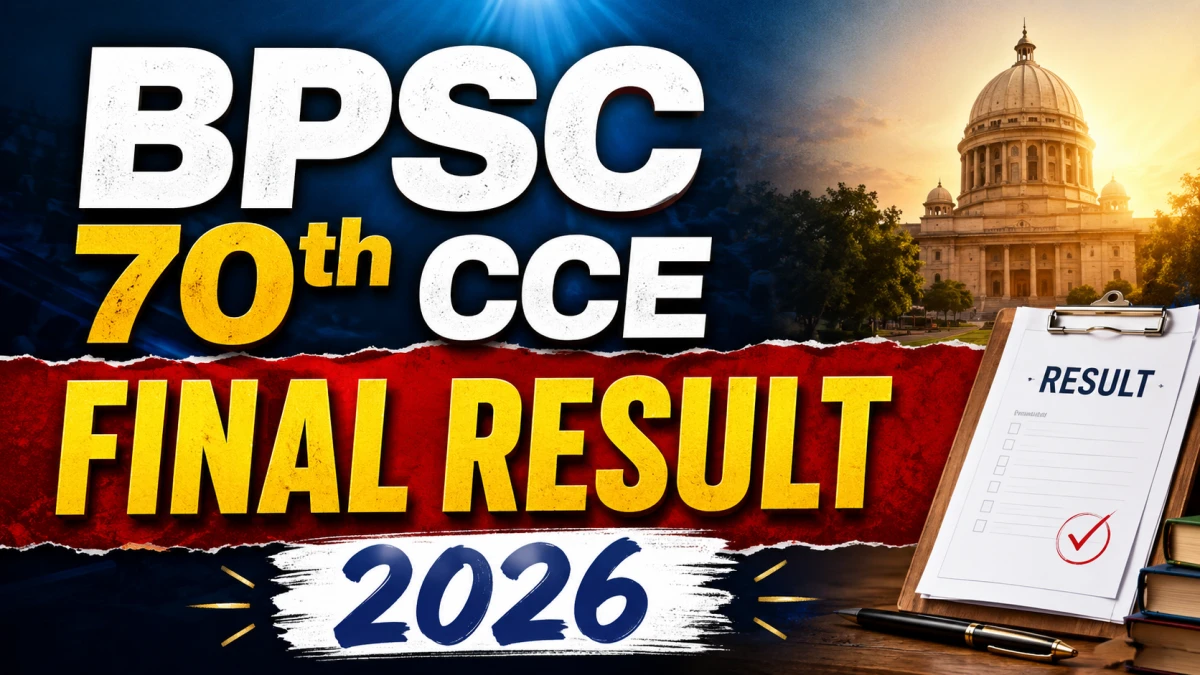 BPSC 70th CCE Result 2026 OUT at https://bpsc.bihar.gov.in/ - Download Link Here